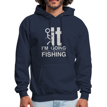 F It I'm Going Fishing Hoodie - navy