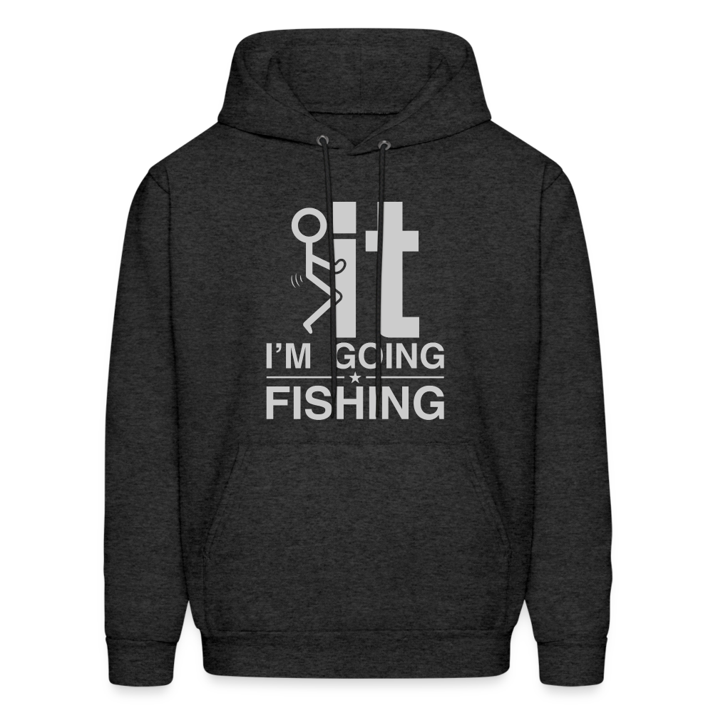 F It I'm Going Fishing Hoodie - charcoal grey