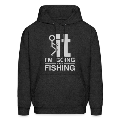 F It I'm Going Fishing Hoodie - charcoal grey