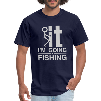 F It I'm Going Fishing T-Shirt - navy