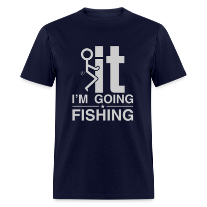 F It I'm Going Fishing T-Shirt - navy