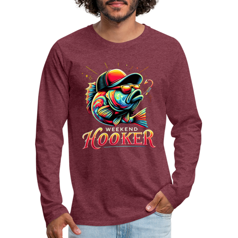 Weekend Hooker Fishing Men's Premium Long Sleeve T-Shirt - heather burgundy