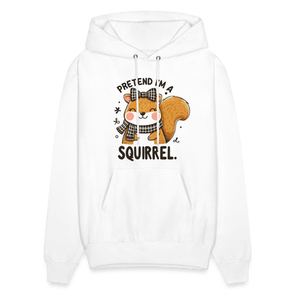 Pretend I'm a Squirrel Hoodie - white