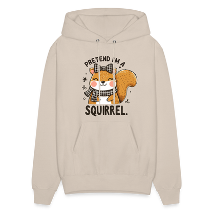 Pretend I'm a Squirrel Hoodie - Sand