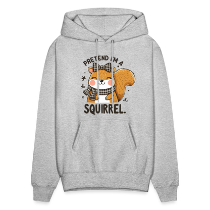 Pretend I'm a Squirrel Hoodie - heather gray