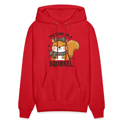 Pretend I'm a Squirrel Hoodie - red