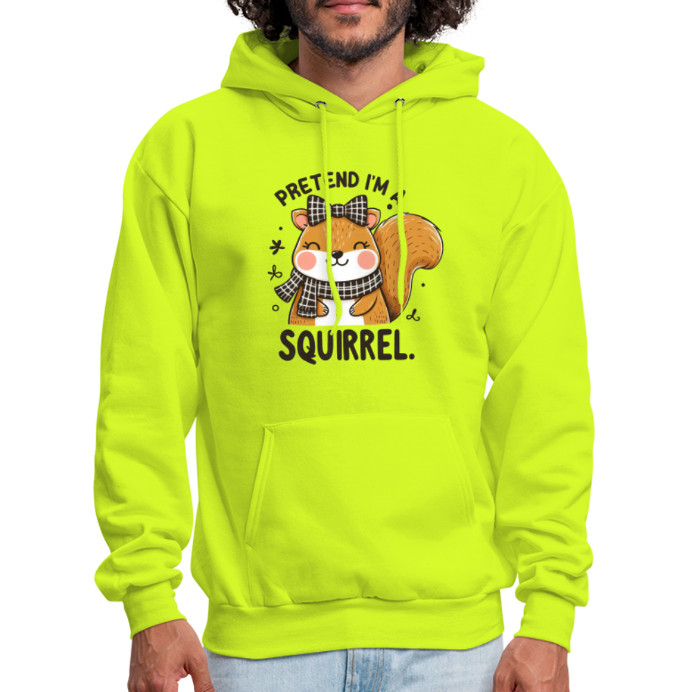 Pretend I'm a Squirrel Hoodie - safety green