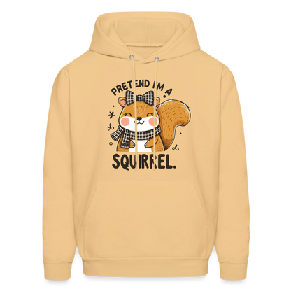 Pretend I'm a Squirrel Hoodie - light yellow