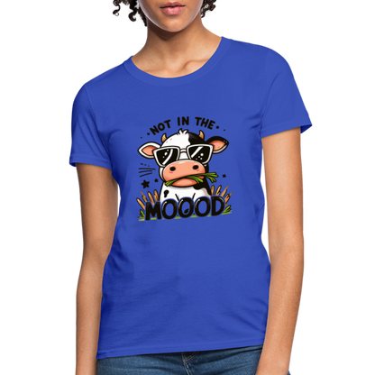 Not In The Mood Women's Contoured T-Shirt (Funny Cute Cow Design) - royal blue