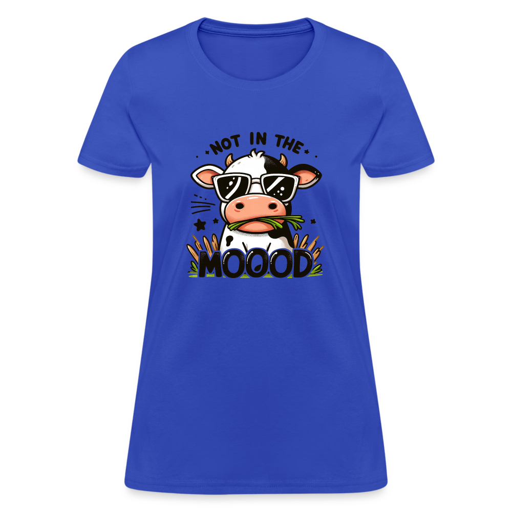 Not In The Mood Women's Contoured T-Shirt (Funny Cute Cow Design) - royal blue