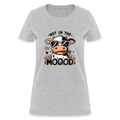 Not In The Mood Women's Contoured T-Shirt (Funny Cute Cow Design) - heather gray