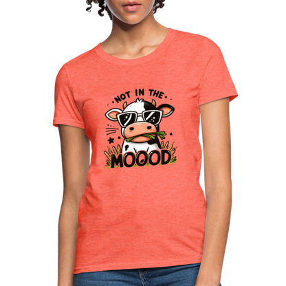 Not In The Mood Women's Contoured T-Shirt (Funny Cute Cow Design) - heather coral