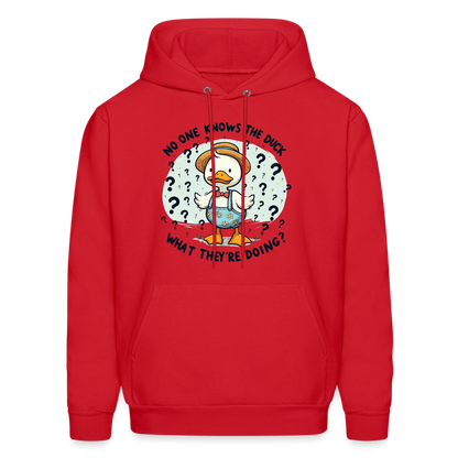 No One Knows The Duck What They're Doing Hoodie - red