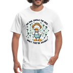 No One Knows The Duck What They're Doing T-Shirt