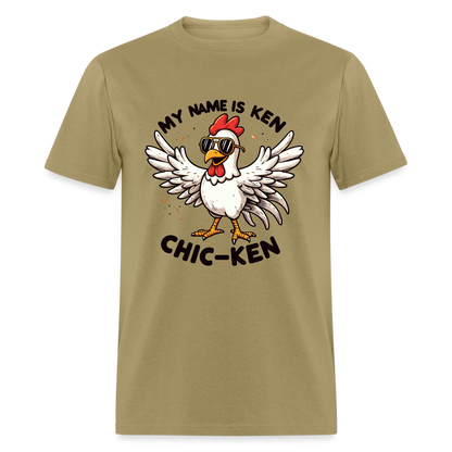 My Name is Ken (Chic - Ken) T-Shirt - khaki