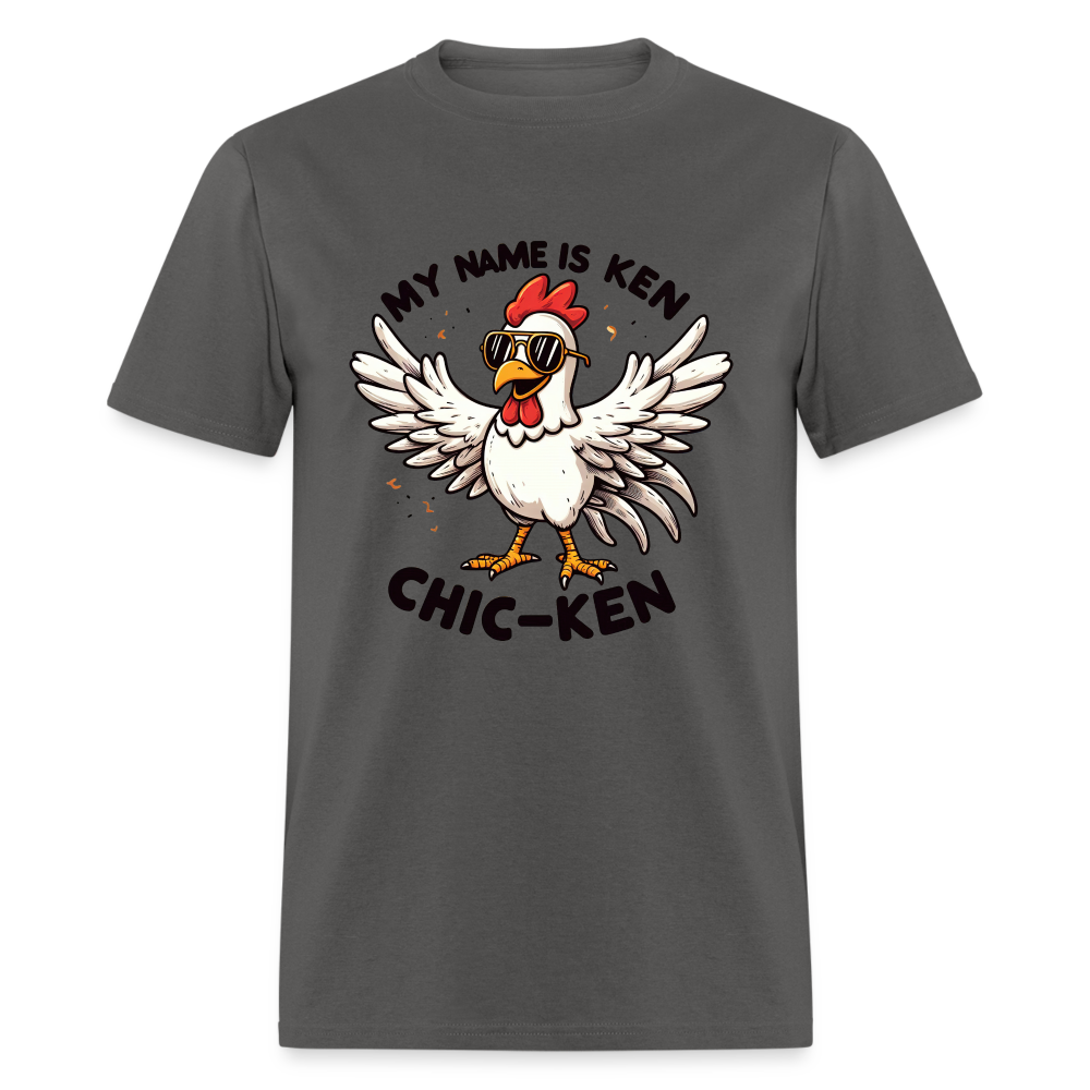 My Name is Ken (Chic - Ken) T-Shirt - charcoal