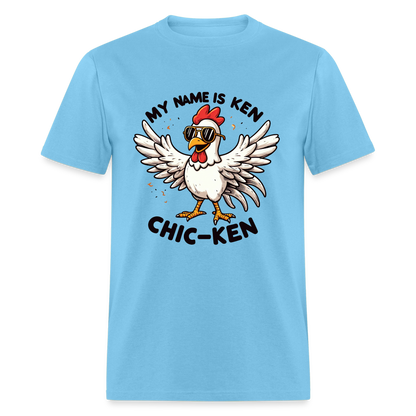 My Name is Ken (Chic - Ken) T-Shirt - aquatic blue