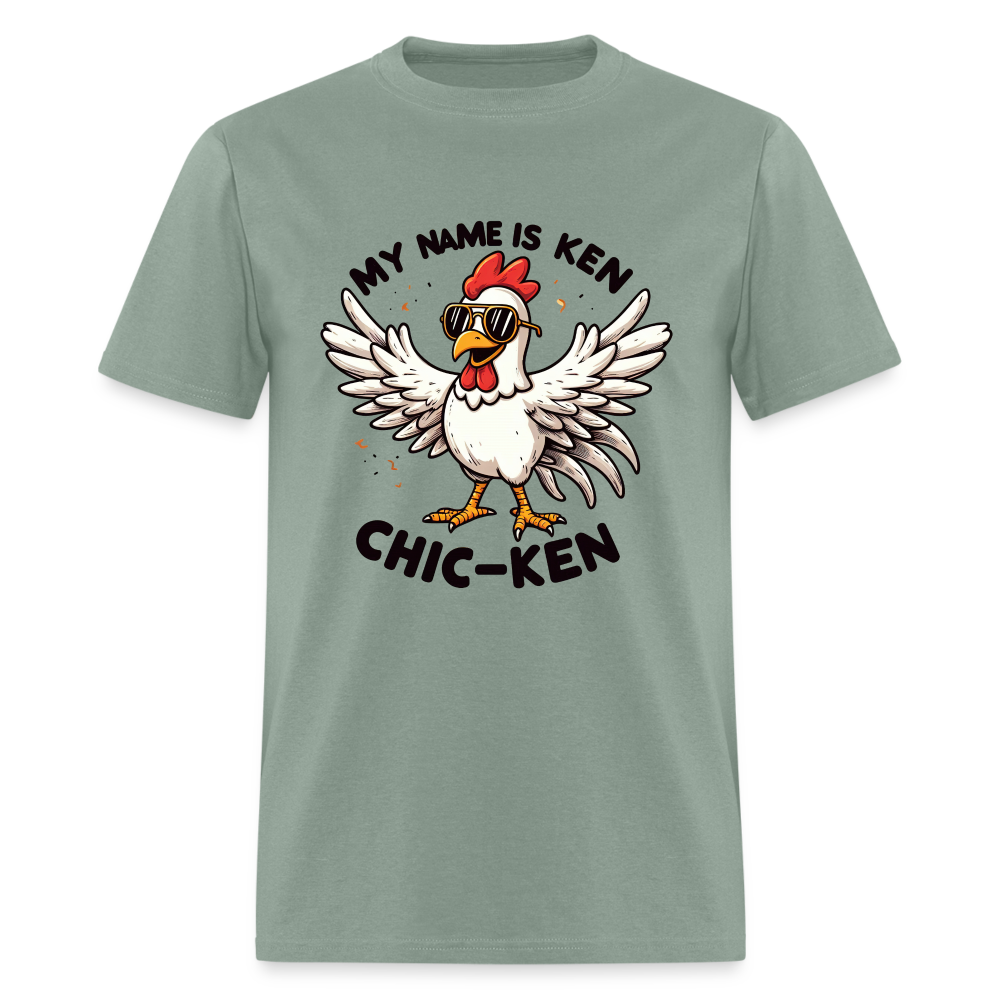 My Name is Ken (Chic - Ken) T-Shirt - sage