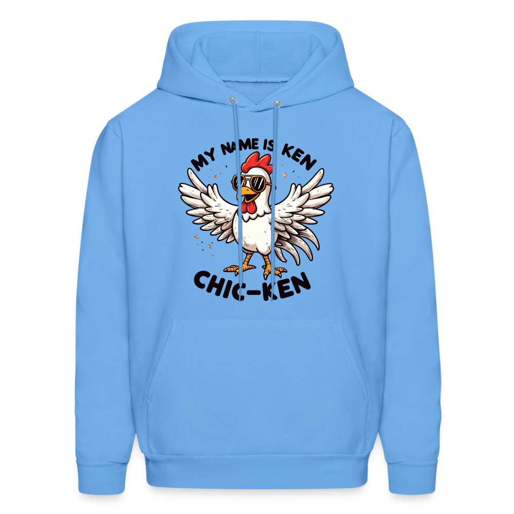 My Name is Ken (Chic - Ken) Hoodie - carolina blue