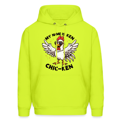 My Name is Ken (Chic - Ken) Hoodie - safety green