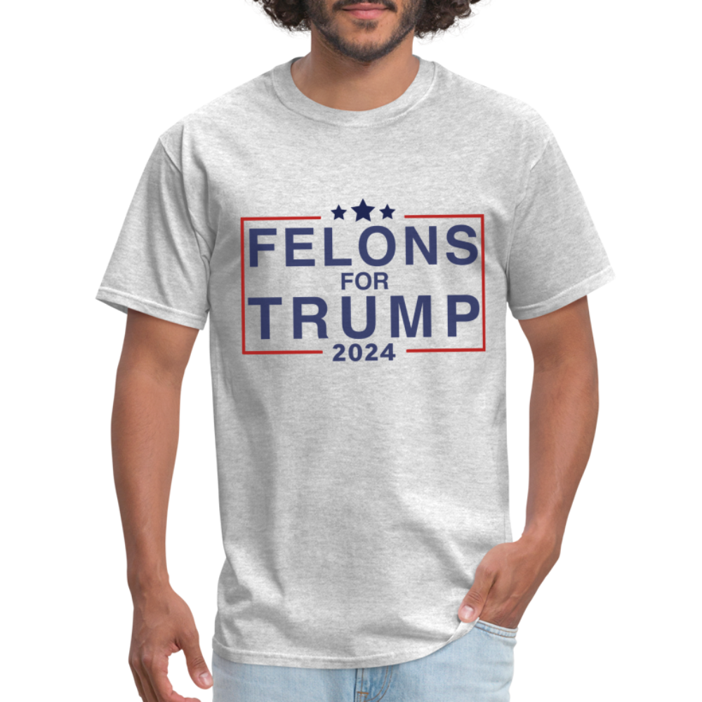 Felons for Trump 2024 T-Shirt - heather gray