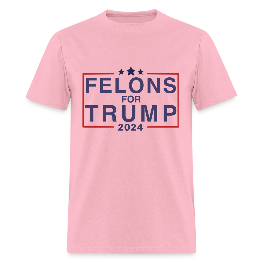 Felons for Trump 2024 T-Shirt - pink