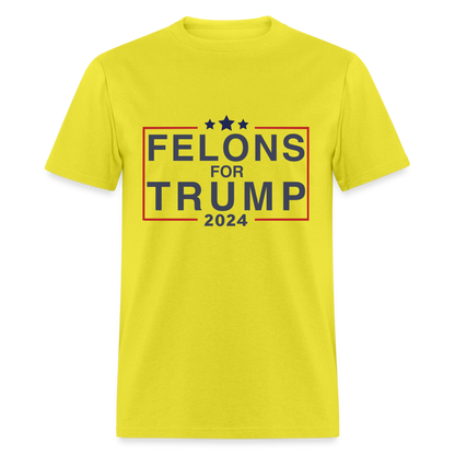 Felons for Trump 2024 T-Shirt - yellow