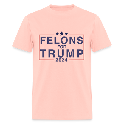 Felons for Trump 2024 T-Shirt - blush pink 