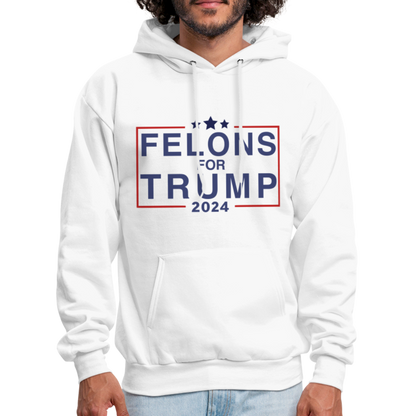 Felons for Trump 2024 Hoodie - white