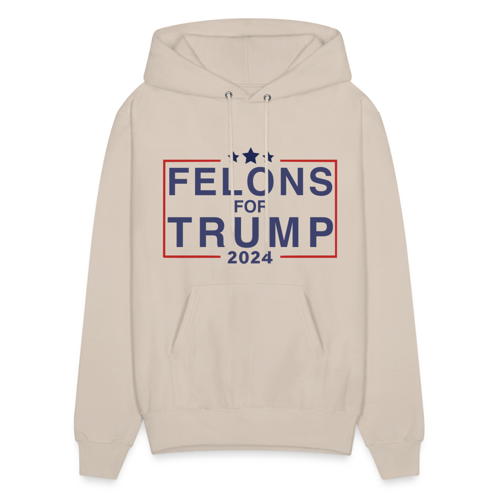 Felons for Trump 2024 Hoodie - Sand