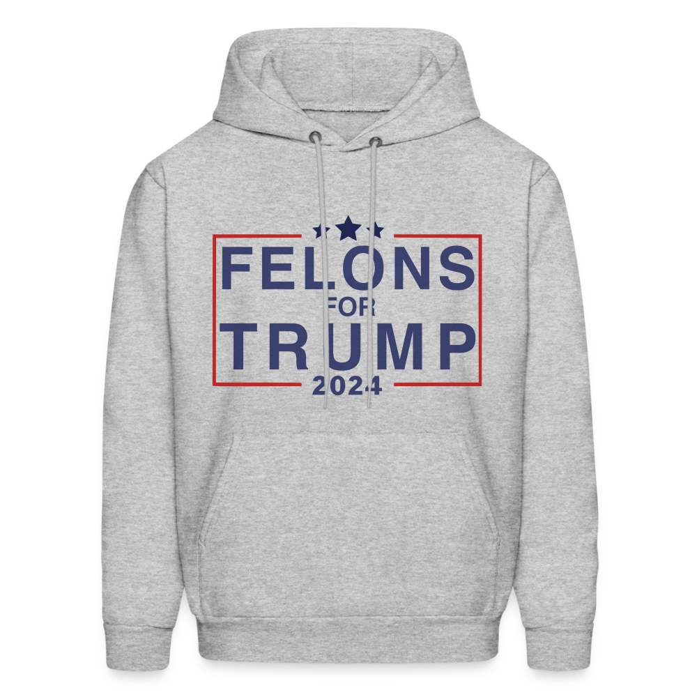 Felons for Trump 2024 Hoodie - heather gray