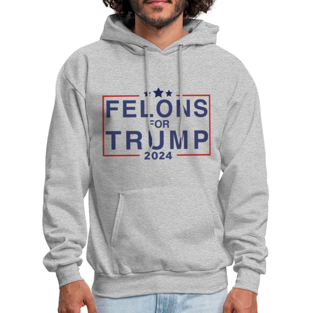 Felons for Trump 2024 Hoodie - heather gray