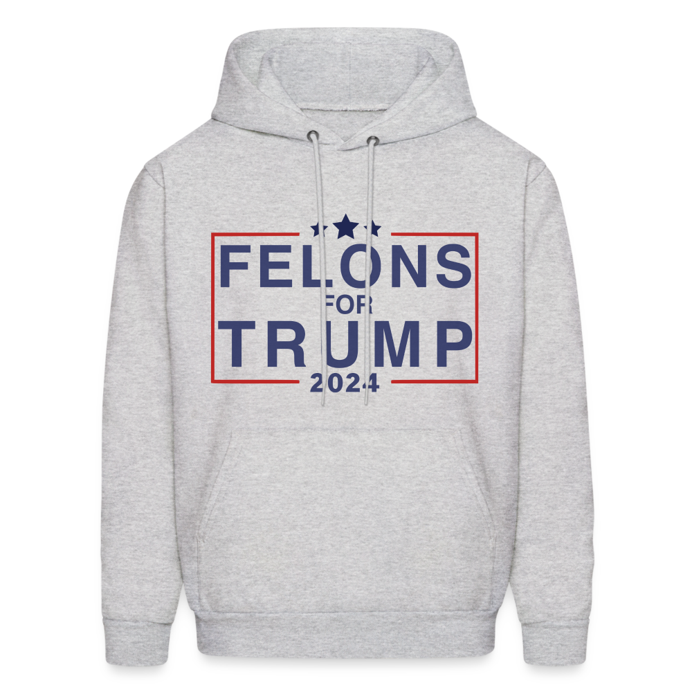 Felons for Trump 2024 Hoodie - ash 