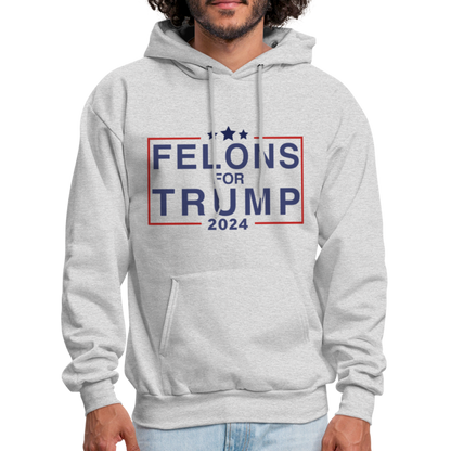 Felons for Trump 2024 Hoodie - ash 