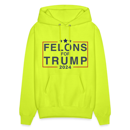 Felons for Trump 2024 Hoodie - safety green