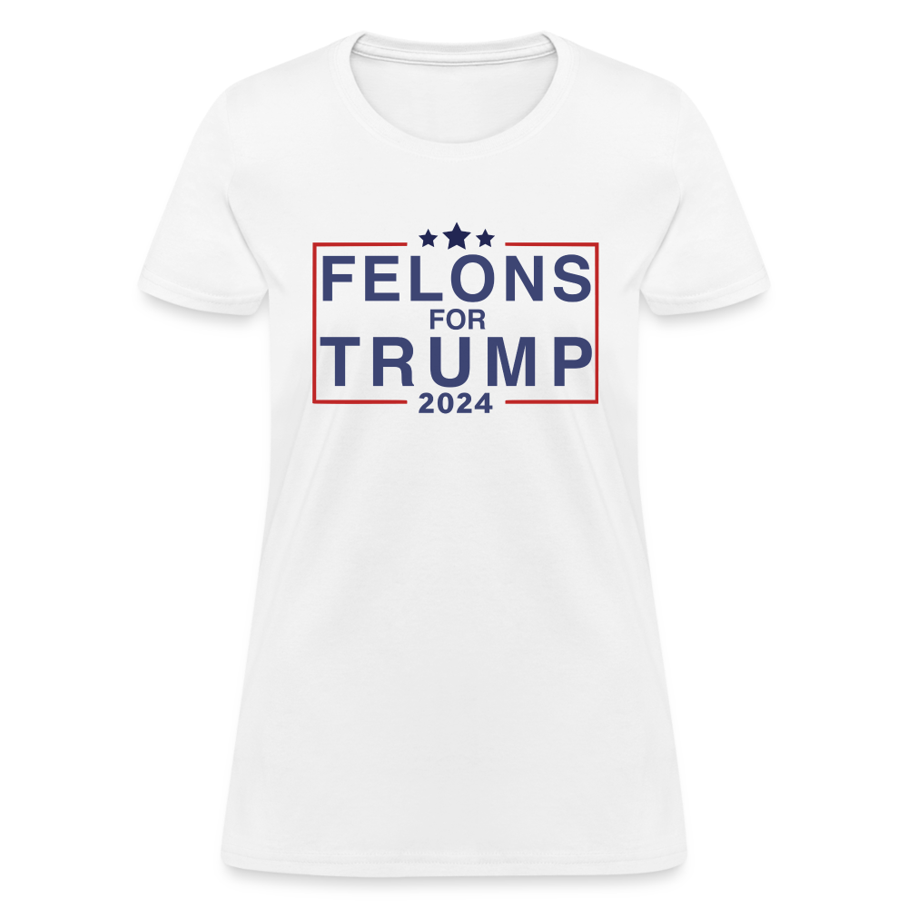 Felons for Trump 2024 Women's Contoured T-Shirt - white