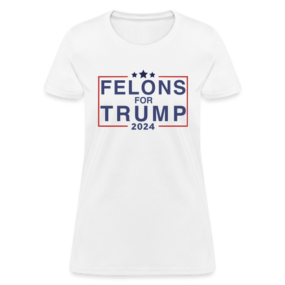 Felons for Trump 2024 Women's Contoured T-Shirt - white