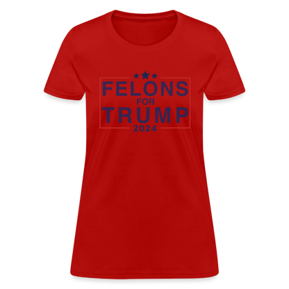 Felons for Trump 2024 Women's Contoured T-Shirt - red