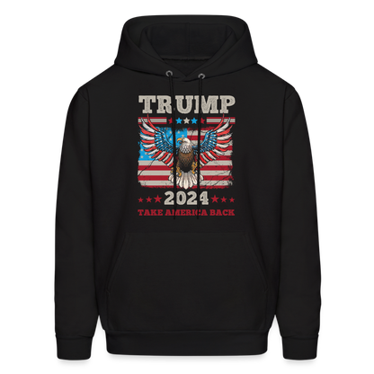 Trump 2024 Take America Back (Flag & Eagle) Hoodie - black