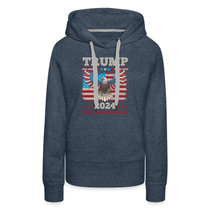 Trump 2024 Take America Back (Flag & Eagle) Women’s Premium Hoodie - heather denim