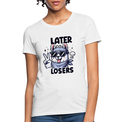 Llama says Later Losers Women's Contoured T-Shirt - white