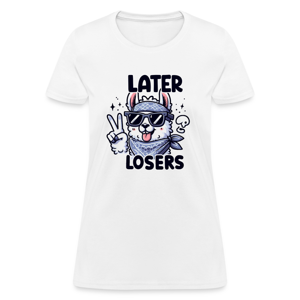 Llama says Later Losers Women's Contoured T-Shirt - white