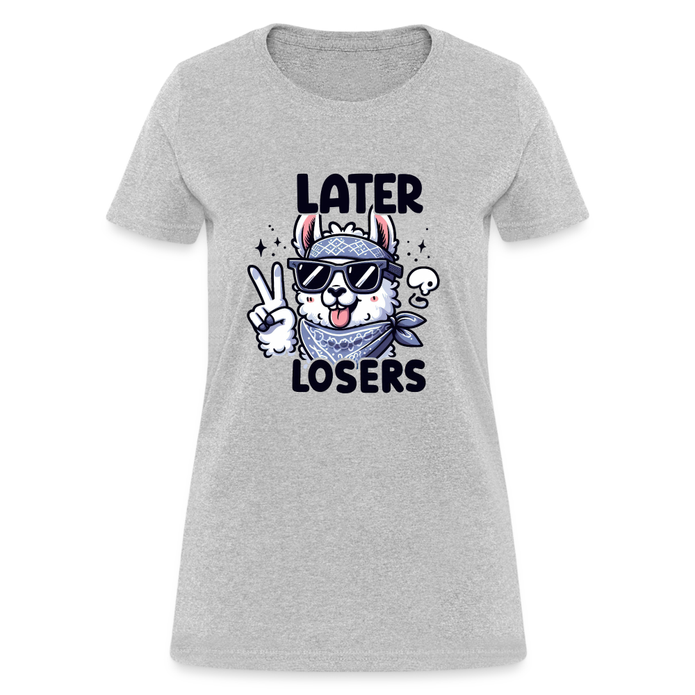 Llama says Later Losers Women's Contoured T-Shirt - heather gray