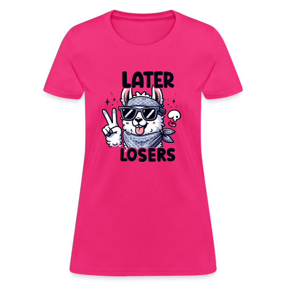 Llama says Later Losers Women's Contoured T-Shirt - fuchsia