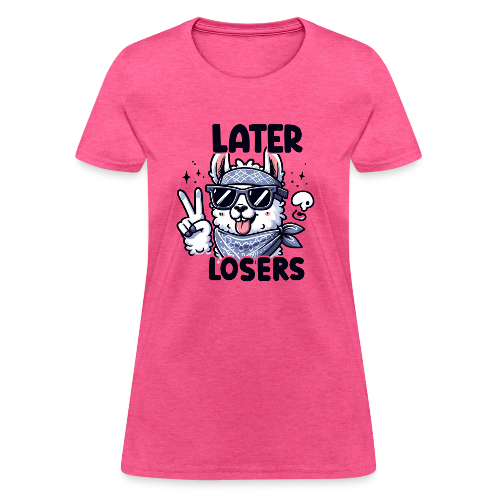 Llama says Later Losers Women's Contoured T-Shirt - heather pink