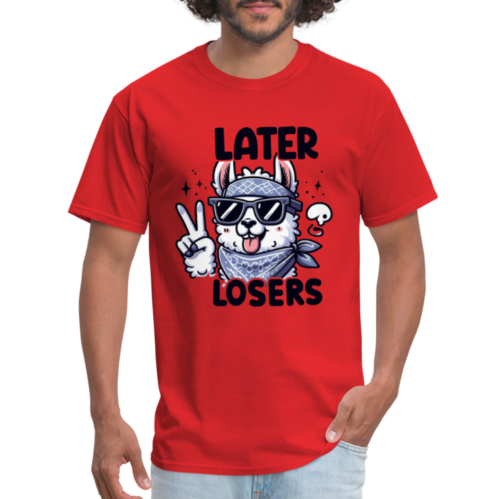 Llama says Later Losers T-Shirt - red