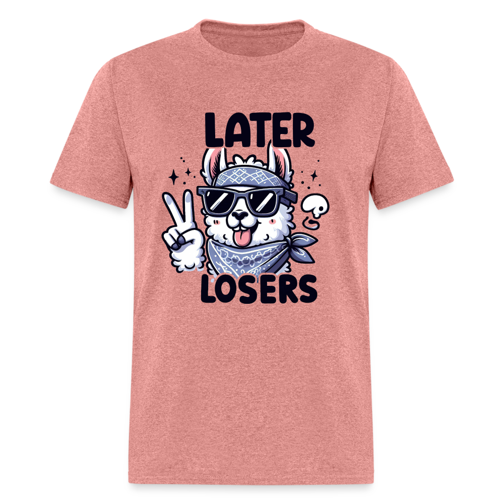 Llama says Later Losers T-Shirt - heather mauve