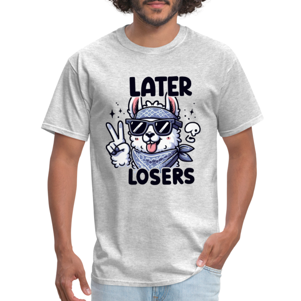 Llama says Later Losers T-Shirt - heather gray