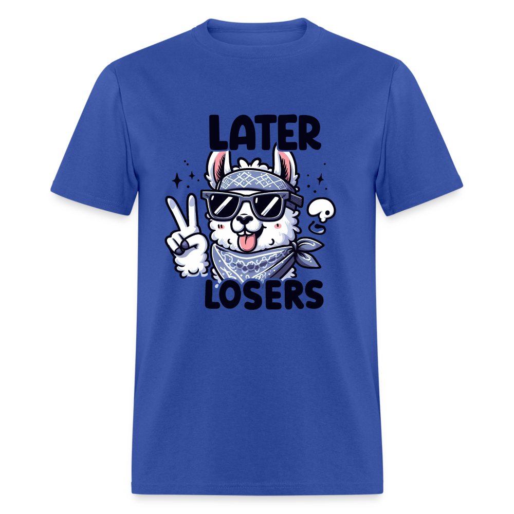 Llama says Later Losers T-Shirt - royal blue