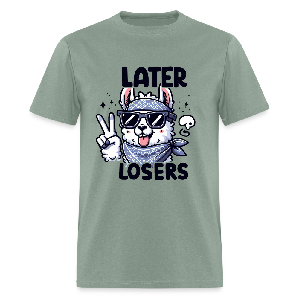 Llama says Later Losers T-Shirt - sage